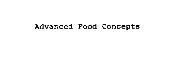 ADVANCED FOOD CONCEPTS