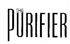 THE PURIFIER