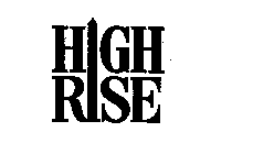 HIGH RISE