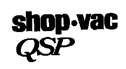 SHOP · VAC QSP