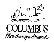 COLUMBUS MORE THAN YOU DREAMED