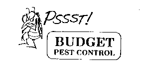 BUDGET PEST CONTROL PSSST!