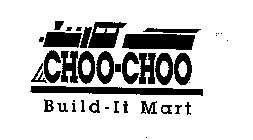 CHOO-CHOO BUILD-IT MART