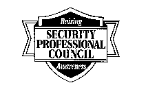 RAISING SECURITY PROFESSIONAL COUNCIL AWARENESS