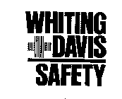 WHITING + DAVIS SAFETY