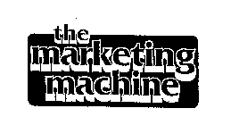 THE MARKETING MACHINE