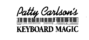 PATTY CARLSON'S KEYBOARD MAGIC