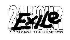 EXILE 24 HOUR TO BENEFIT THE HOMELESS