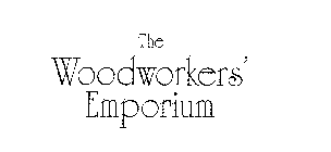 THE WOODWORKERS' EMPORIUM