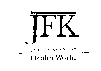 JFK JOHN F. KENNEDY HEALTH WORLD