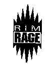 RIM RAGE