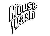 MOUSE WASH