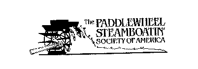 THE PADDLEWHEEL STEAMBOATIN' SOCIETY OFAMERICA