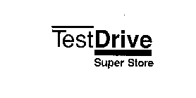 TEST DRIVE SUPER STORE