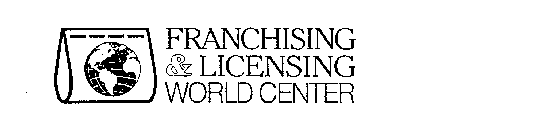 FRANCHISING & LICENSING WORLD CENTER