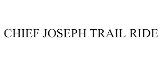 CHIEF JOSEPH TRAIL RIDE