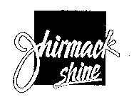 JHIRMACK SHINE