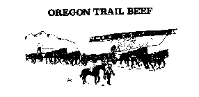 OREGON TRAIL BEEF