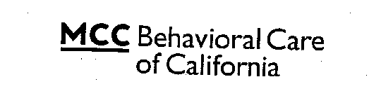 MCC BEHAVIORAL CARE OF CALIFORNIA