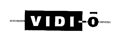 VIDI-O