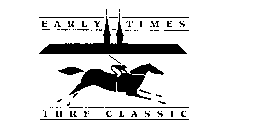EARLY TIMES TURF CLASSIC