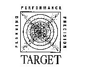 TARGET PLANNING PERFORMANCE PRECISION