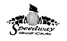 SPEEDWAY GOLF CLUB