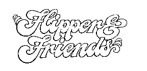 FLIPPER & FRIENDS