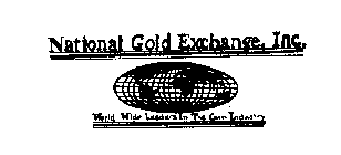 NATIONAL GOLD EXCHANGE, INC. WORLD WIDE LEADERS IN THE CORN INDUSTRY
