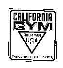 CALIFORNIA GYM FULL POWER USA THE ULTIMATE ACTIVEWEAR