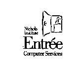 NICHOLS INSTITUTE ENTREE COMPUTER SERVICES