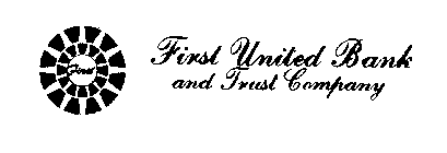 FIRST UNITED BANK AND TRUST COMPANY