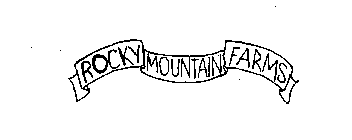 ROCKY MOUNTAIN FARMS
