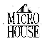 MICRO HOUSE