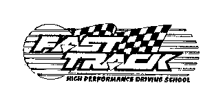 FAST TRACK HIGH PERFORMANCE DRIVING SCHOOL