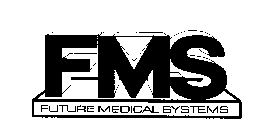 FMS FUTURE MEDICAL SYSTEMS