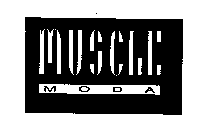MUSCLE MODA