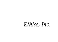 ETHICS, INC.