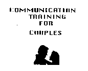 COMMUNICATION TRAINING FOR COUPLES