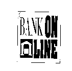 BANK ON LINE
