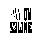 PAY ON LINE
