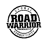 ROAD WARRIOR PRODUCTS GLOBAL CONNECTIVITY