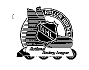 NHL ROLLER HOCKEY NATIONAL HOCKEY LEAGUE