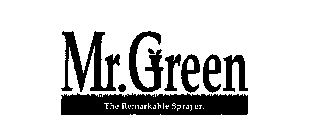 MR. GREEN THE REMARKABLE SPRAYER.