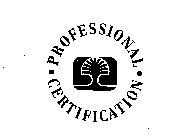 PROFESSIONAL CERTIFICATION
