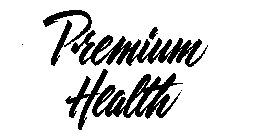 PREMIUM HEALTH