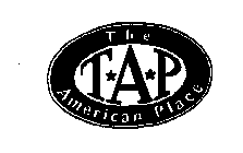 THE TAP AMERICAN PLACE