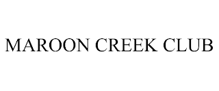 MAROON CREEK CLUB