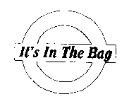 IT'S IN THE BAG