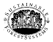 SUSTAINABLE FORESTSYSTEMS